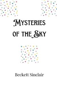 bokomslag Mysteries of the Sky