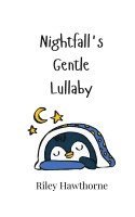 bokomslag Nightfall's Gentle Lullaby