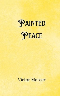 Painted Peace 1