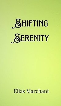 bokomslag Shifting Serenity