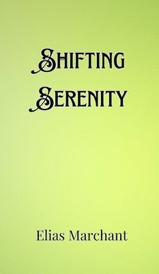 bokomslag Shifting Serenity