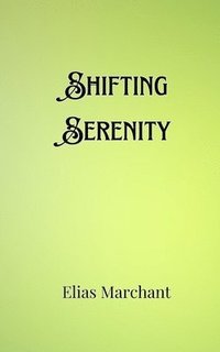 bokomslag Shifting Serenity