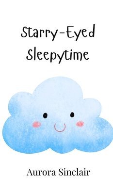 Starry-Eyed Sleepytime 1