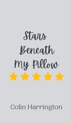 bokomslag Stars Beneath My Pillow