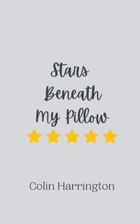 bokomslag Stars Beneath My Pillow