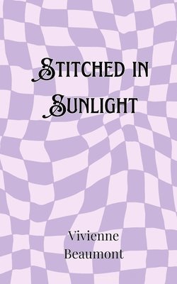 Stitched in Sunlight 1