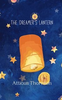bokomslag Dreamer's Lantern