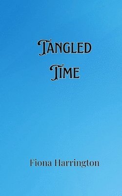 Tangled Time 1