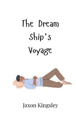 bokomslag The Dream Ship's Voyage