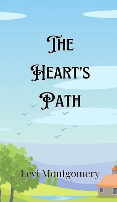 The Heart's Path 1