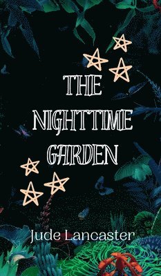 The Nighttime Garden 1