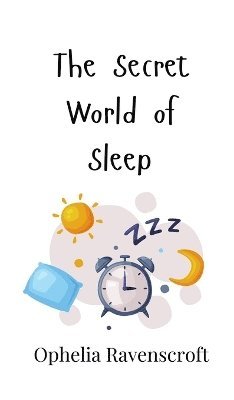 bokomslag Secret World of Sleep