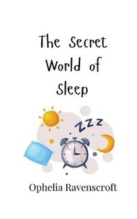 bokomslag Secret World of Sleep