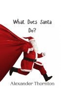 What Does Santa Do? 1