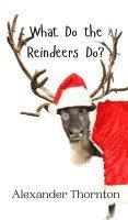 What Do the Reindeers Do? 1