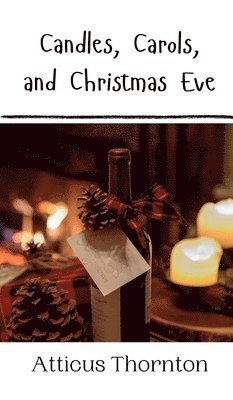 bokomslag Candles, Carols, and Christmas Eve