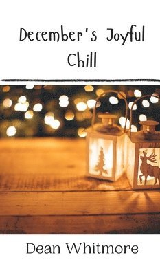 December's Joyful Chill 1