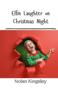 bokomslag Elfin Laughter on Christmas Night