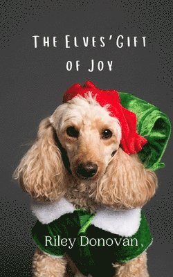 The Elves' Gift of Joy 1