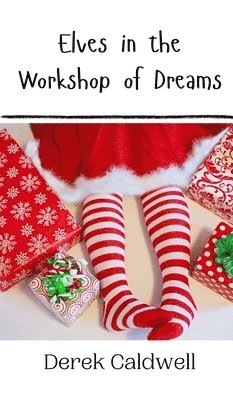 Elves in the Workshop of Dreams 1