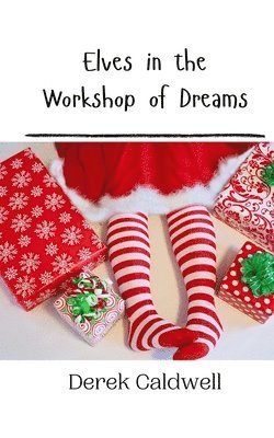 Elves in the Workshop of Dreams 1