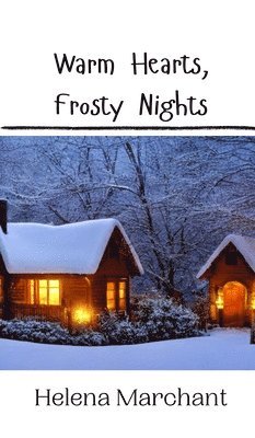 bokomslag Warm Hearts, Frosty Nights