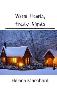 bokomslag Warm Hearts, Frosty Nights