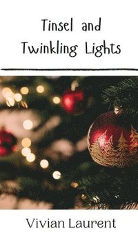 bokomslag Tinsel and Twinkling Lights