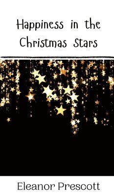 Happiness in the Christmas Stars 1