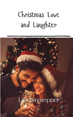 Christmas Love and Laughter 1