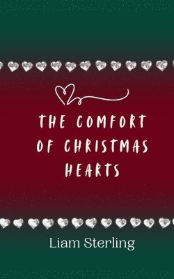 bokomslag The Comfort of Christmas Hearts