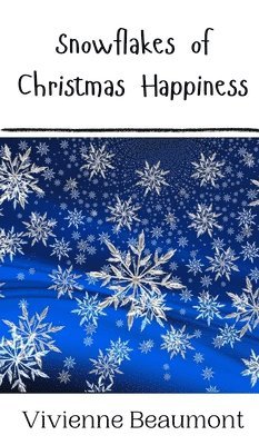 Snowflakes of Christmas Happiness 1