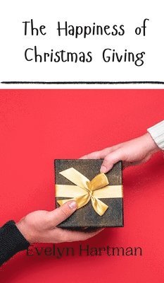 Happiness of Christmas Giving