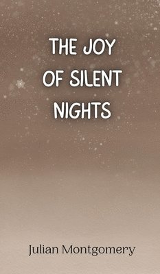 The Joy of Silent Nights 1