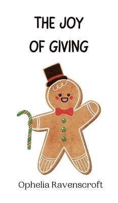 Ophelia Ravenscroft - Joy of Giving, Inbunden