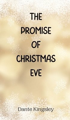 The Promise of Christmas Eve 1