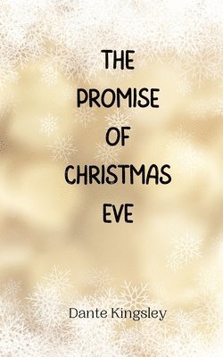 The Promise of Christmas Eve 1