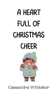 A Heart Full of Christmas Cheer 1