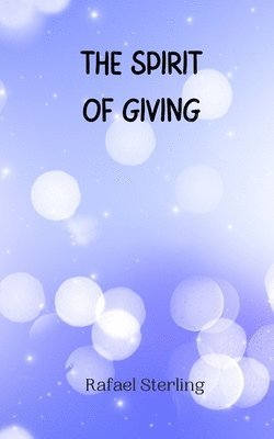 The Spirit of Giving 1