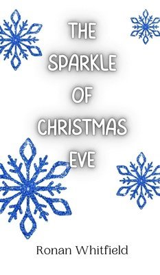 The Sparkle of Christmas Eve 1