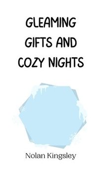 bokomslag Gleaming Gifts and Cozy Nights