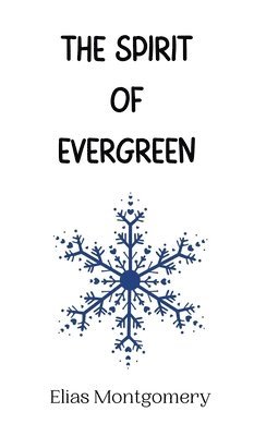 The Spirit of Evergreen 1