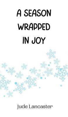 A Season Wrapped in Joy 1