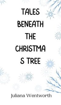 bokomslag Tales Beneath the Christmas Tree