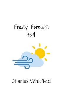 bokomslag Frosty Forecast Fail