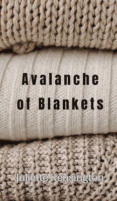 bokomslag Avalanche of Blankets