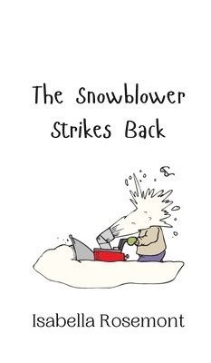 bokomslag Snowblower Strikes Back