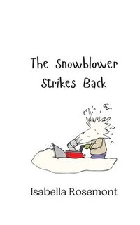 bokomslag Snowblower Strikes Back