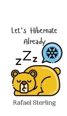 Let's Hibernate Already 1