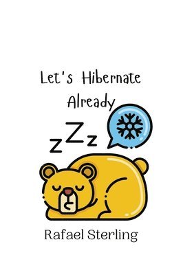 Let's Hibernate Already 1